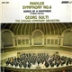 Mahler, Georg Solti, Chicago Symphony Orchestra, Yvonne Minton - Symphony No. 6, Songs Of A Wayfarer