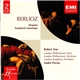 Hector Berlioz, Robert Tear, André Previn - Requiem, Symphonie Fantastique